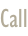 Call