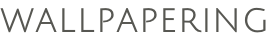 WALLPAPERING